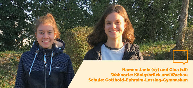 Foto: Zwei junge Frauen, im Hintergrund Natur. Grafikinformationen: Name: Janin (17) und Gina (18); Wohnort: Königsbrück und Wachau; Schule: Gotthold-Ephraim-Lessing-Gymnasium.